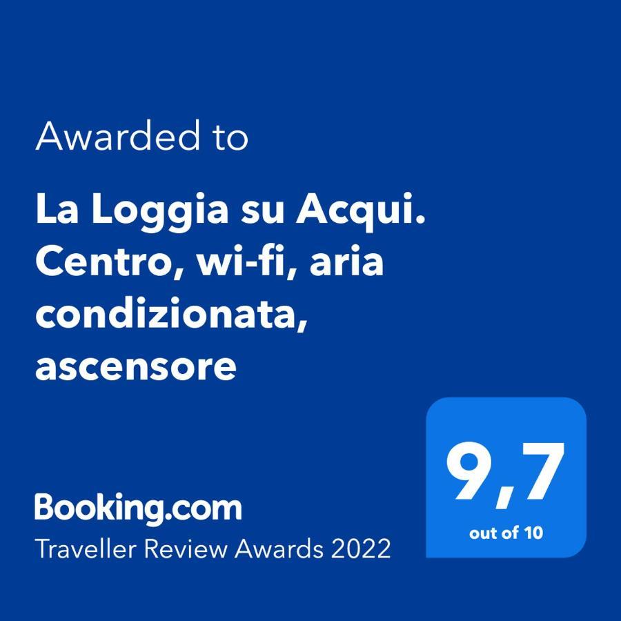 La Loggia Su Acqui. Centro, Wi-Fi, Aria Condizionata, Ascensore Acqui Terme Exteriör bild
